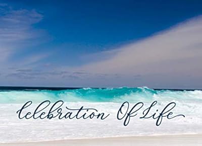 Celebration Of Life: Peaceful Beach Funeral And Memorial Service Guest Book