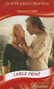 An Outrageous Proposal (Mills & Boon Largeprint Desire)
