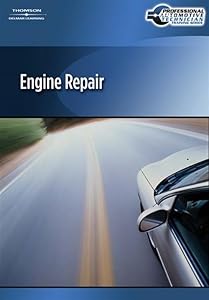 Engine Repair (Professional Automotive Technician Training Series) by Cengage Delmar Learning Cengage Delmar Learning