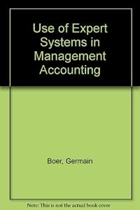 Use of Expert Systems in Management Accounting by Germain Boer