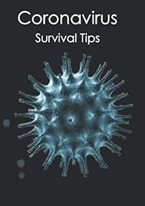 Coronovirus Survival Tips by Marieke Fourie