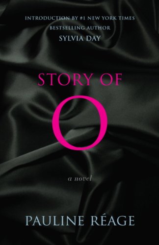 Story of O: A Novel by Pauline Reage