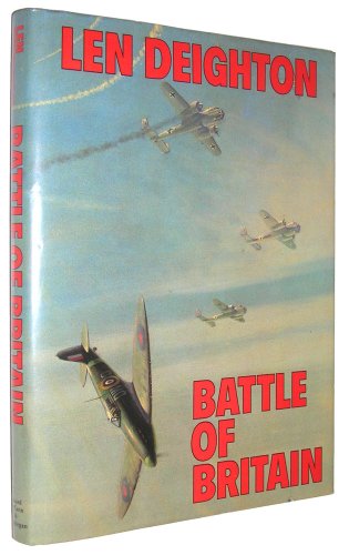 The Battle of Britain by Len Deighton