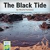 The Black Tide (Seeds for Science Roots for Reading)