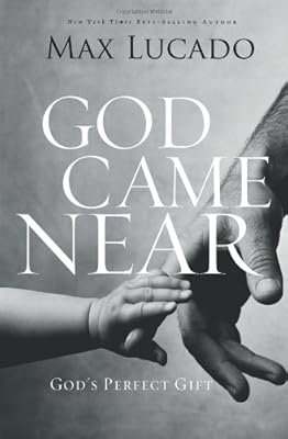 God Came Near: God's Perfect Gift