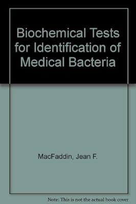Biochemical tests for identification of medical bacteria