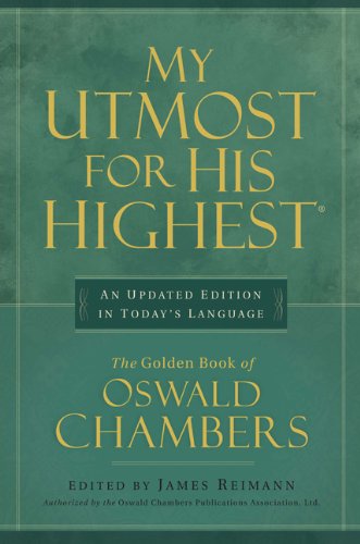 My Utmost for His Highest: Updated Edition by Oswald Chambers