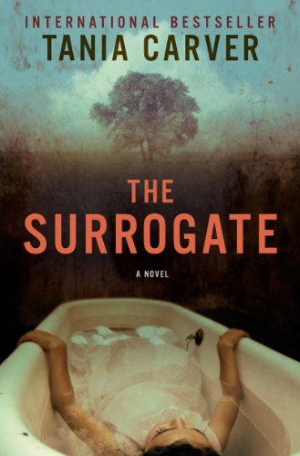 The Surrogate: A Novel by Tania Carver