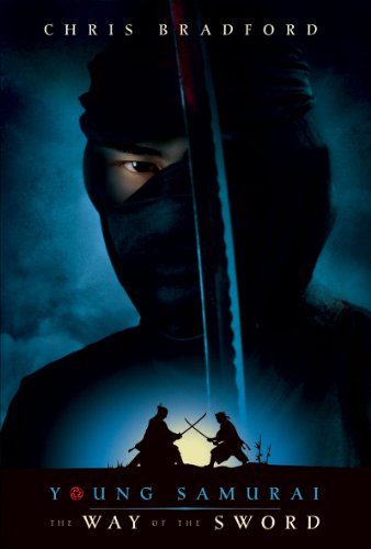 The Way of the Sword by Chris Bradford