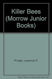 Killer Bees (Morrow Junior Books) by Laurence P. Pringle