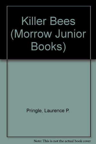 Killer Bees (Morrow Junior Books) by Laurence P. Pringle
