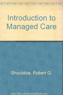 Introduction to Managed Care
