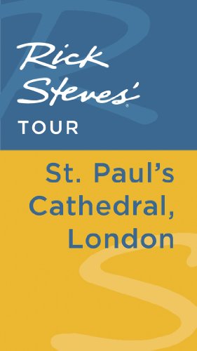 Rick Steves' Tour: St. Paul's Cathedral, London by Rick Steves