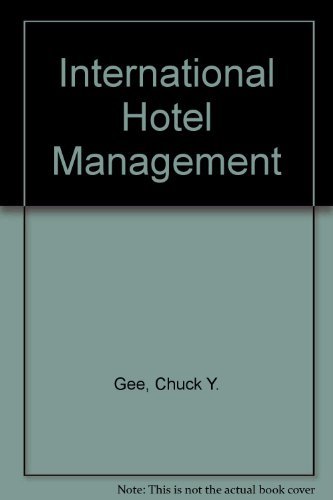 International Hotel Management by Chuck Y. Gee