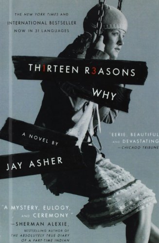 Thirteen Reasons Why by Jay Asher
