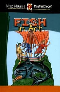 Fish In Art (What Makes a Masterpiece?)