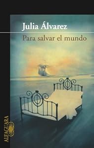 Para Salvar el Mundo / Saving the World