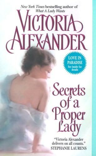 Secrets of a Proper Lady by Victoria Alexander