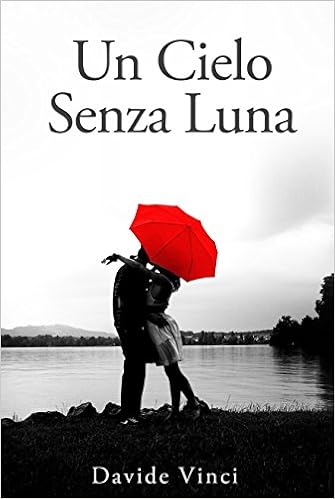 Davide Vinci - Un cielo senza luna (2016)