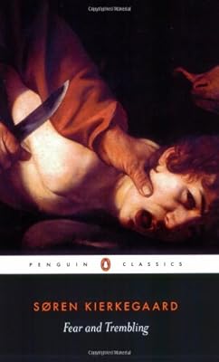 Fear and Trembling (Penguin Classics)