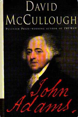 John Adams by David McCullough