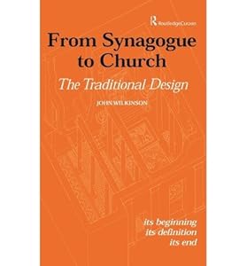 From Synagogue To Church The Traditional Design Hardcover