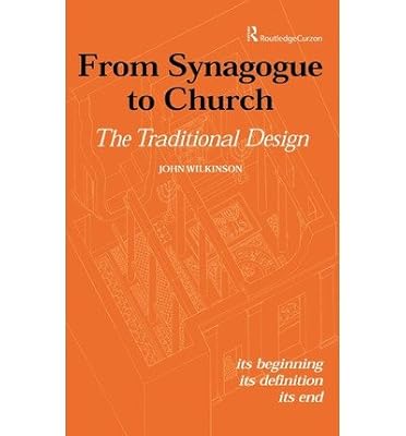 From Synagogue To Church The Traditional Design Hardcover