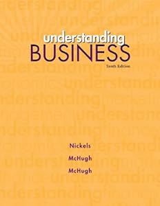 Understanding Business, 10th Edition