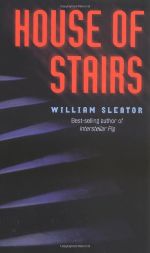 House of Stairs by William Sleator