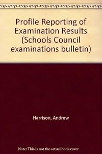 Profile Reporting of Examination Results