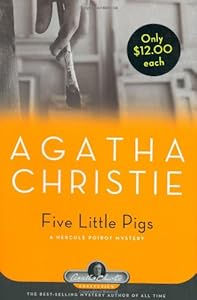 Five Little Pigs: A Hercule Poirot Mystery (Agatha Christie Mysteries Collection)