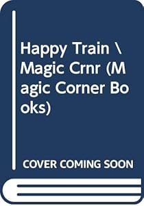 Happy Train Magic Crnr (Magic Corner Books)