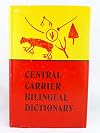Central Carrier bilingual dictionary