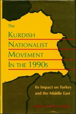 The Kurdish Nationalist Movement in the 1990s: Its Impact on Turkey and the Middle East