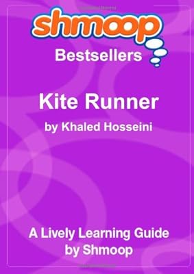 The Kite Runner: Shmoop Bestsellers Guide