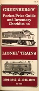 Greenberg's pocket price guide and inventory checklist to Lionel trains: 1901-1942 & 1945-1989