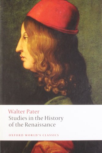Studies in the History of the Renaissance by Walter Pater