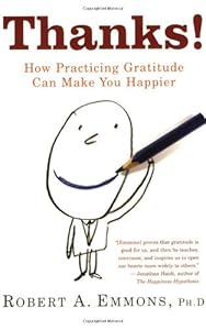 Thanks!: How Practicing Gratitude Can Make You Happier