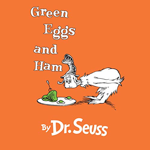 Green Eggs and Ham by Dr. Seuss