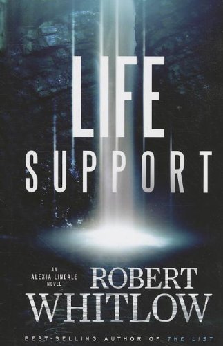 Life Support by Robert Whitlow