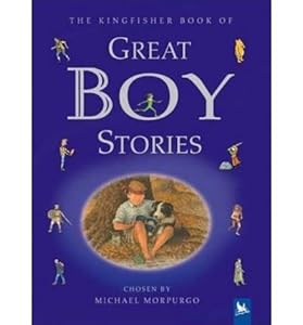 The Kingfisher Book of Great Boy Stories: A Treasury of Classics from Children's Literature