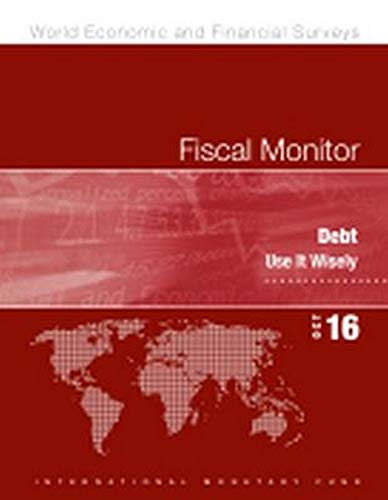 Fiscal Monitor: October 2016 (World Economic and Financial Surveys) by International Monetary Fund