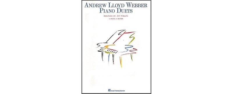 Andrew Lloyd Webber Piano Duets by Andrew Lloyd Webber