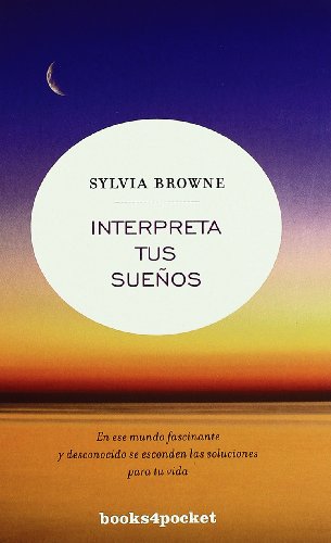 Interpreta tus suenos by Sylvia Browne
