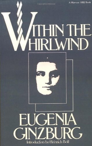 Within the Whirlwind by Eugenia Ginzburg