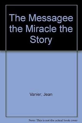 Messagee the Miracle the Story