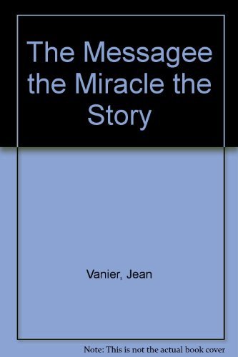 Messagee the Miracle the Story by Kathryn Spink