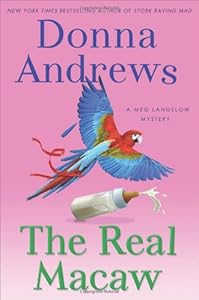 The Real Macaw: A Meg Langslow Mystery