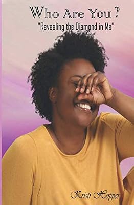 "Who Are You?": Revealing The Diamond In Me