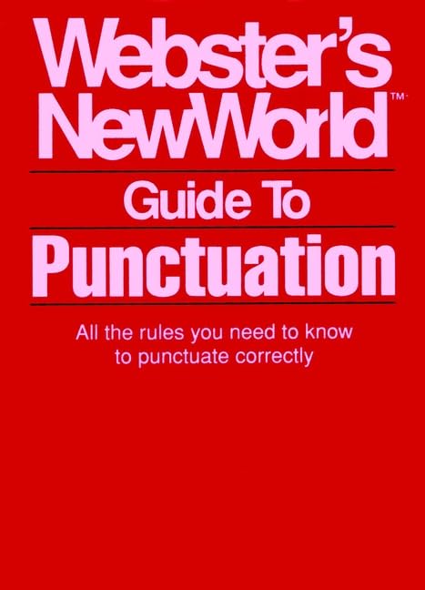 Webster's New World Guide to Punctuation by Auriel Douglas